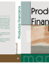 MANUAL DE PRODUCTOS FINANCIEROS. FORMACI�N