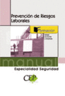 MANUAL PREVENCI�N DE RIESGOS LABORALES. ESPECIALIDAD SEGURIDAD