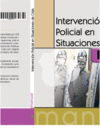 INTERVENCIN POLICIAL EN SITUACIONES DE CRISIS. FORMACIN