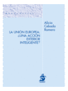 LA UNION EUROPEA �UNA ACCION EXTERIOR INTELIGENTE?