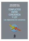 CONFLICTOS ENTRE CONCIENCIA Y LEY. LAS OBJECIONES DE CONCIENCIA