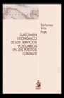 EL R�GIMEN ECON�MICO DE LOS SERVICIOS PORTUARIOS EN LOS PUERTOS ESTATALES