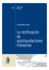 LA RECTIFICACI�N DE AUTOLOQUIDACIONES TRIBUTARIAS