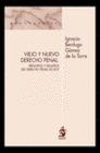 VIEJO Y NUEVO DERECHO PENAL