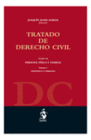 TRATADO DE DERECHO CIVIL. TOMO III. PERSONA FISICA Y FAMILIA. VOLUMEN 1. INDIVIDUO Y PERSONA