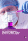 PREVENCI�N DE RIESGOS LABORALES PARA T�CNICO SUPERIOR EN LABORATORIO