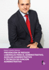 PREVENCION DE RIESGOS LABORALES PARA EL ADMINISTRATIVO, AUXILIAR ADMINISTRATIVO Y TECNICO EN FUNCION