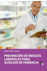 PREVENCION DE RIESGOS LABORALES PARA EL AUXILIAR DE FARMACIA