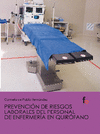 PREVENCION DE RIESGOS LABORALES DEL PERSONAL DE ENFERMERIA EN QUIROFANO