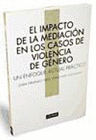 IMPACTO MEDIACION EN CASOS DE VIOLENCIA