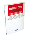 DESPIDO Y CRISIS ECON�MICA. LOS DESPIDOS ECON�MICOS TRAS LA REFORMA LABORAL: