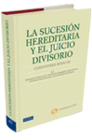 LA SUCESI�N HEREDITARIA Y EL JUICIO DIVISORIO. CUESTIONES B�SICAS