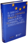 EL DERECHO DE LOS CONTRATOS PBLICOS EN LA UNIN EUROPEA Y  SUS ESTADOS MIEMBROS