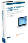COMUNICACIN DIGITAL EFICAZ Y LEGAL.CLAVES JURDICAS DE MRKETING PARA LA EMPRESAS DEL SIGLO XXI