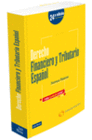 DERECHO FINANCIERO Y TRIBUTARIO ESPA�OL. NORMAS B�SICAS