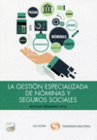 LA GESTI�N ESPECIALIZADA DE N�MINAS Y SEGUROS SOCIALES,