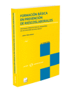 FORMACI�N B�SICA EN PREVENCI�N DE RIESGOS LABORALES (PAPEL + E-BOOK)