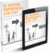 EL SISTEMA EMPRESARIAL LOW COST: HACIA UN MODELO DE GESTIN (PAPEL + E-BOOK)
