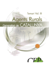 AGENTS RURALS DE LA GENERALITAT DE CATALUNYA. TEMARI VOL. III.