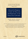 LIBERTAD DE EMPRESA Y PODER DE DIRECCI�N DEL EMPRESARIO EN LAS RELACIONES LABORA
