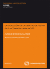 LA EVOLUCI�N DE LA LIBERTAD DE TESTAR EN EL �COMMON LAW� INGL�S