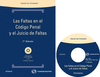 LAS FALTAS EN EL C�DIGO PENAL Y EL JUICIO DE FALTAS