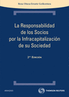 LA RESPONSABILIDAD DE LOS SOCIOS POR LA INFRACAPITALIZACI�N DE SU SOCIEDAD