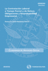 LA CONTRATACI�N LABORAL A TIEMPO PARCIAL Y DE RELEVO. OBLIGACIONES Y RESPONSABILIDAD EMPRESARIAL