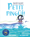SIGUES VALENT, PETIT PING!