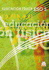 EDUCACI�N F�SICA ESO3. LIBRO DE TEXTO (COLOR)