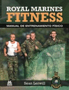 ROYAL MARINES FITNESS. MANUAL DE ENTRENAMIENTO FSICO (BICOLOR)