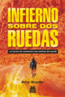 INFIERNO SOBRE DOS RUEDAS. LA CARRERA DE RESISTENCIA MS EXTREMA DEL MUNDO