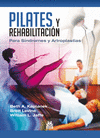 PILATES Y REHABILITACIN. PARA SNDROMES Y ARTROPLASTIAS