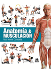 ANATOMA & MUSCULACIN. GUA VISUAL COMPLETA (COLOR)