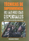 TCNICAS DE SUPERVIVENCIA DE LAS FUERZAS ESPECIALES  (COLOR)
