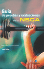 GU�A DE PRUEBAS Y EVALUACIONES DE LA NSCA