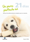 UN PERRO PERFECTO EN 21 D�AS