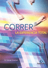 CORRER. LA EXPERIENCIA TOTAL