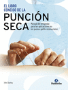 EL LIBRO CONCISO DE LA PUNCI�N SECA