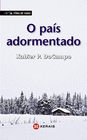 O PA�S ADORMENTADO