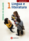 LINGUA E LITERATURA 1� BACHARELATO. R�BRICAS DE AVALIACI�N