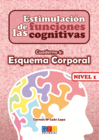ESTIMULACION DE LAS FUNCIONES COGNITIVAS NIVEL 1 ESQUEMA CORPORAL