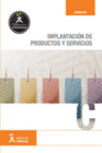 IMPLANTACI�N DE PRODUCTOS Y SERVICIOS
