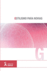 ESTILISMO PARA NOVIAS