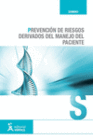 PREVENCI�N DE RIESGOS DERIVADOS DEL MANEJO DEL PACIENTE