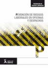 PREVENCI�N DE RIESGOS LABORALES EN OFICINAS Y DESPACHOS