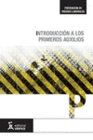 INTRODUCCI�N A LOS PRIMEROS AUXILIOS