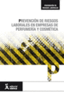 PREVENCI�N DE RIESGOS LABORALES EN EMPRESAS DE PERFUMER�A Y COSM�TICA