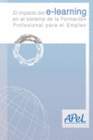 EL IMPACTO DEL E-LEARNING EN EL SISTEMA DE LA FORMACI�N PROFESIONAL PARA EL EMPL