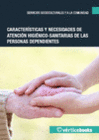 CARACTERSTICAS Y NECESIDADES DE ATENCIN HIGINICO-SANITARIA DE PERSONAS DEPENDIENTES